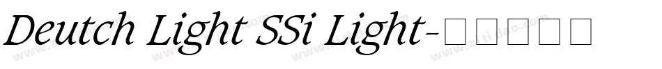Deutch Light SSi Light字体转换